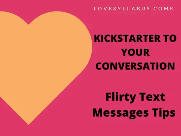 Flirty Text Messages Tips: Kick Starter to Your Conversation