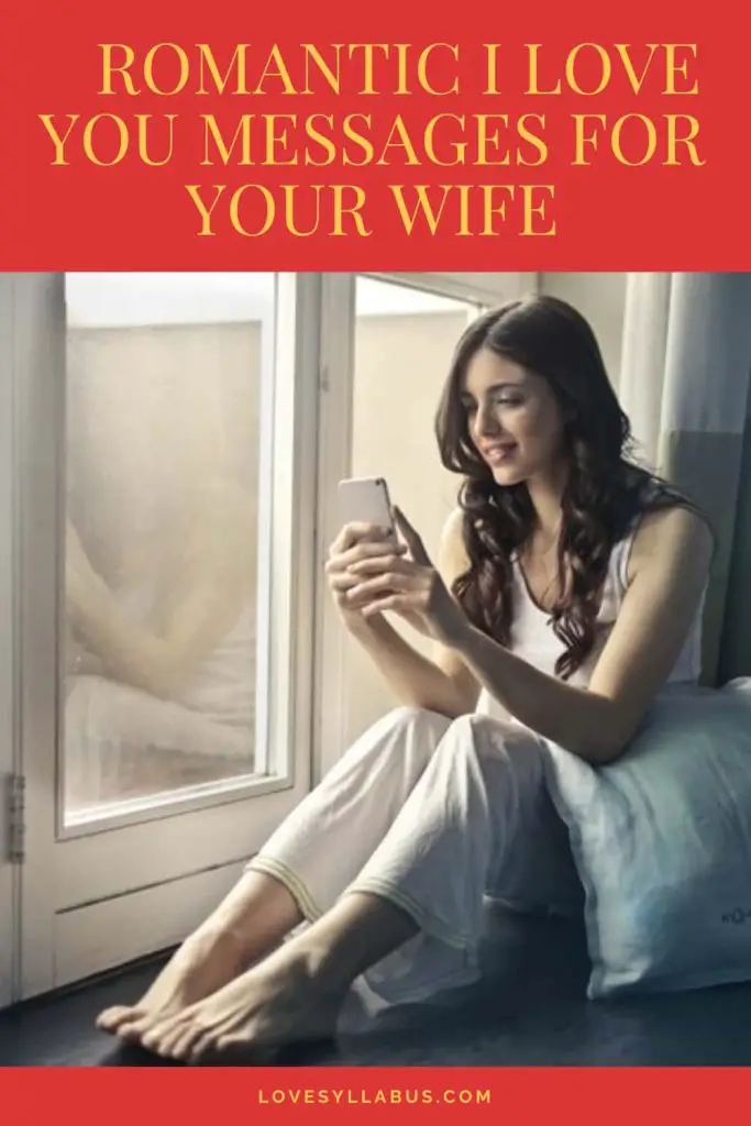 Romantic "I Love You Messages" for Wife