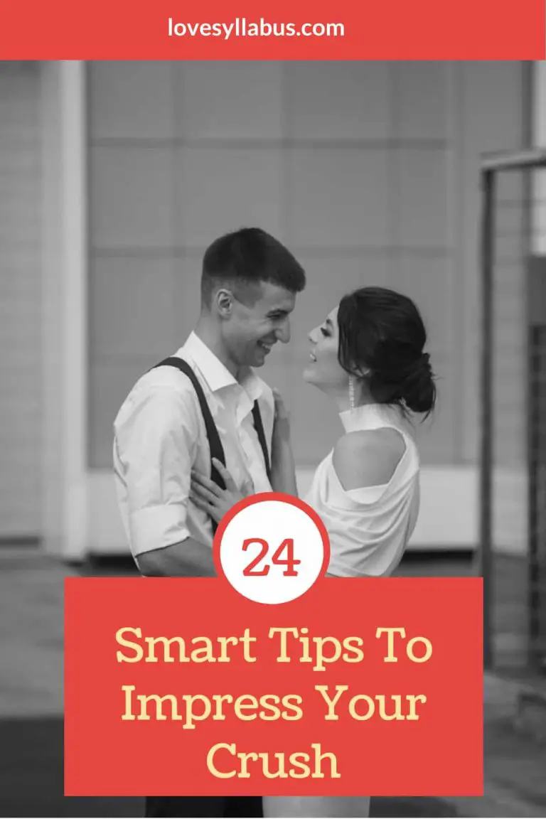 24 Smart Tips And Tricks To Impress Your Crush Expert Guide