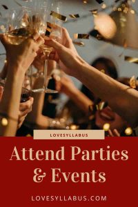 attend parties and events with her