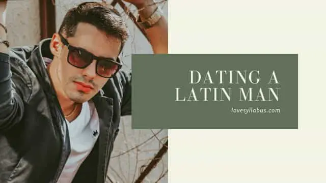 dating Latin man
