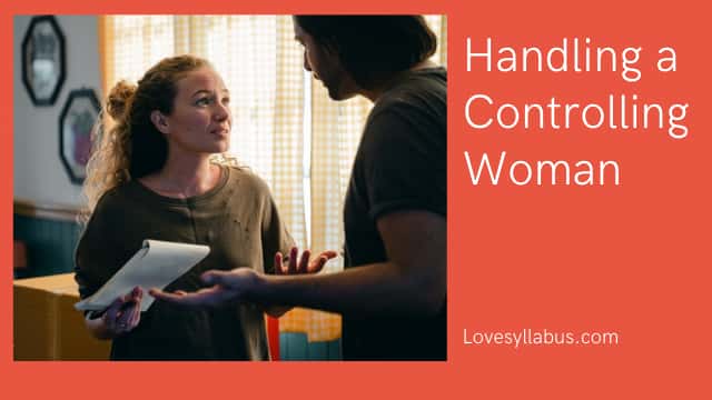 handle a controlling woman