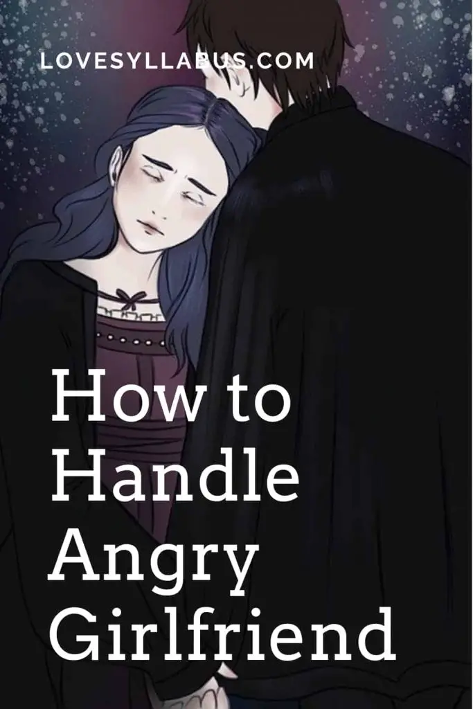 handle your angry Girlfriend
