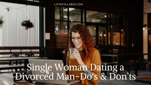 single woman dating a divorced man