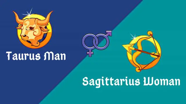 Taurus Man Sex Compatibility Sagittarius Woman
