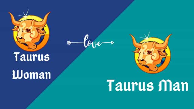 Tqaurus woman With an taurus man