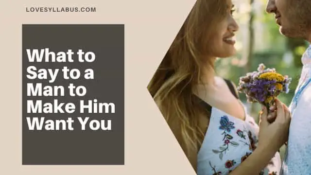Ways to Get a Man to Want You