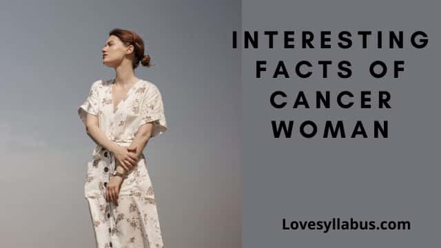 interesting facts of cancer woman personality