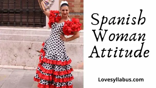 Spanish Women attitude