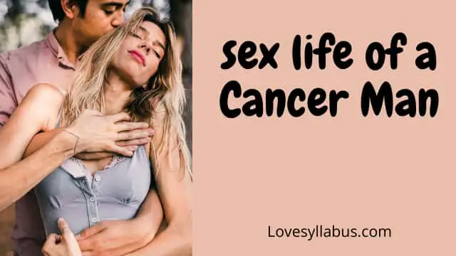 sex life of cancer