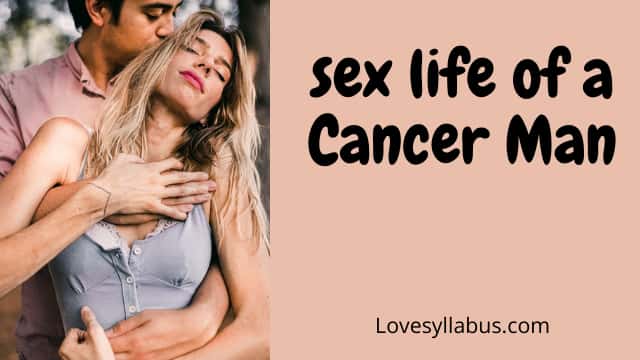 sex life of cancer