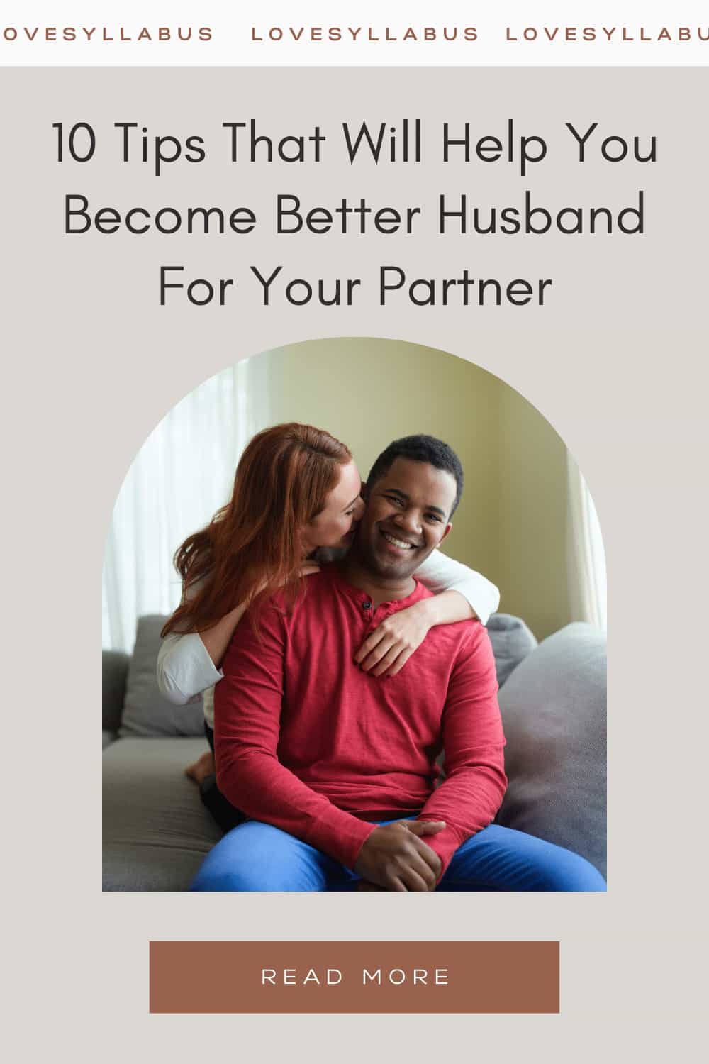 10 Tips That Will Help You Become Better Husband For Your Partner