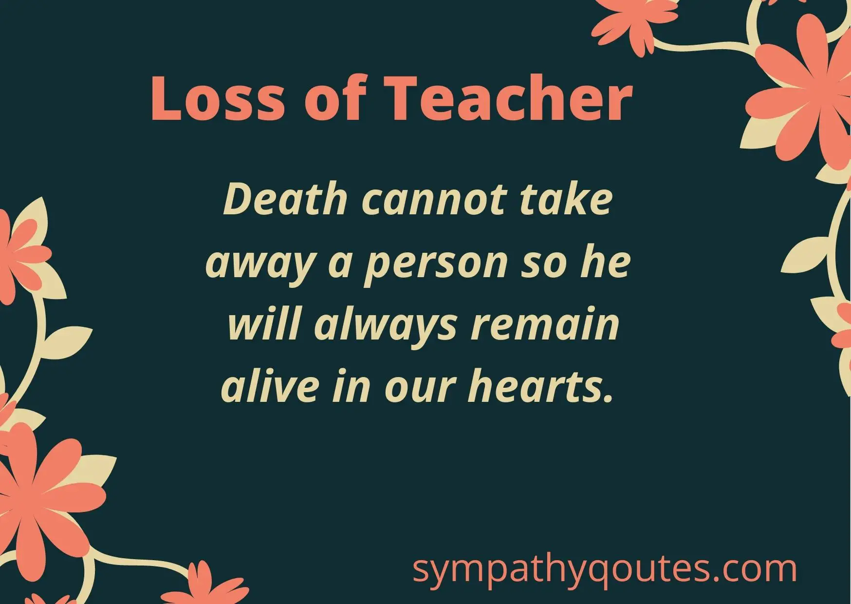 Sympathy Quotes for Loss of Teacher