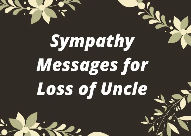 Sympathy Messages for Loss of Uncle