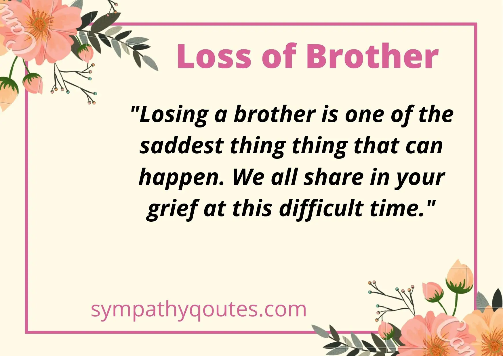 Sympathy Quotes for loss of Brother