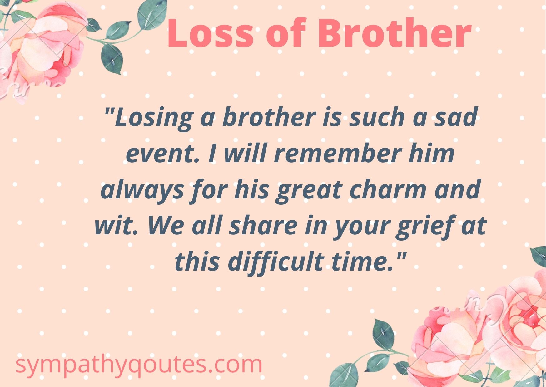 Sympathy Quotes for loss of Brother