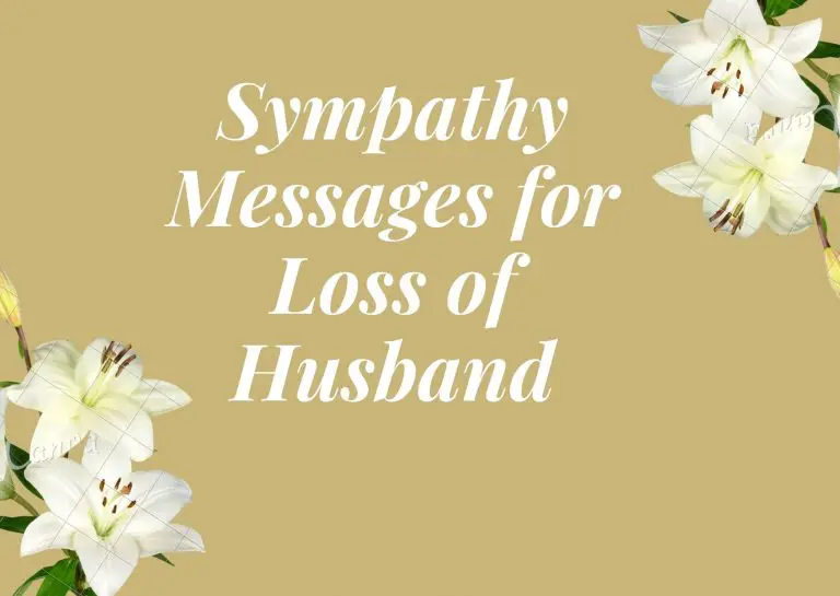  Sympathy Messages for Loss of Husband
