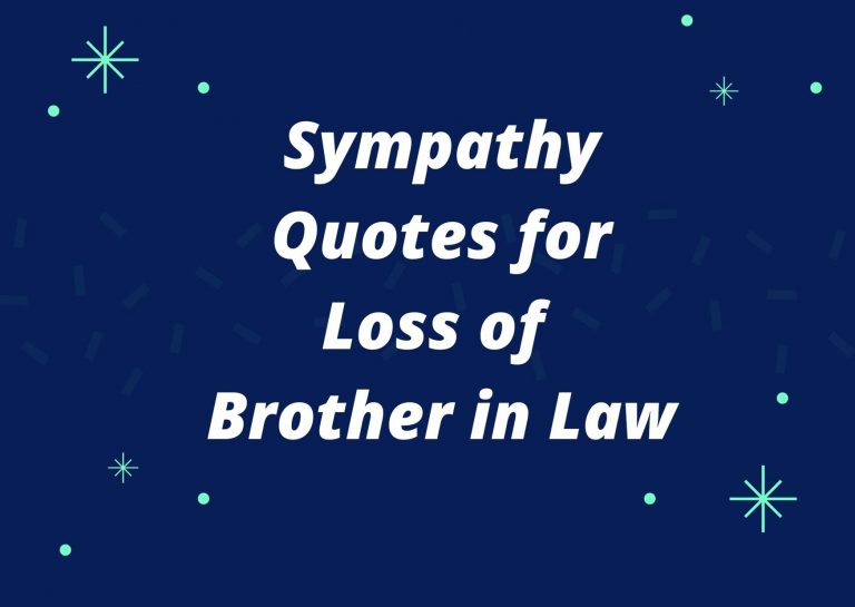  Sympathy Quotes for Loss of Brother in Law