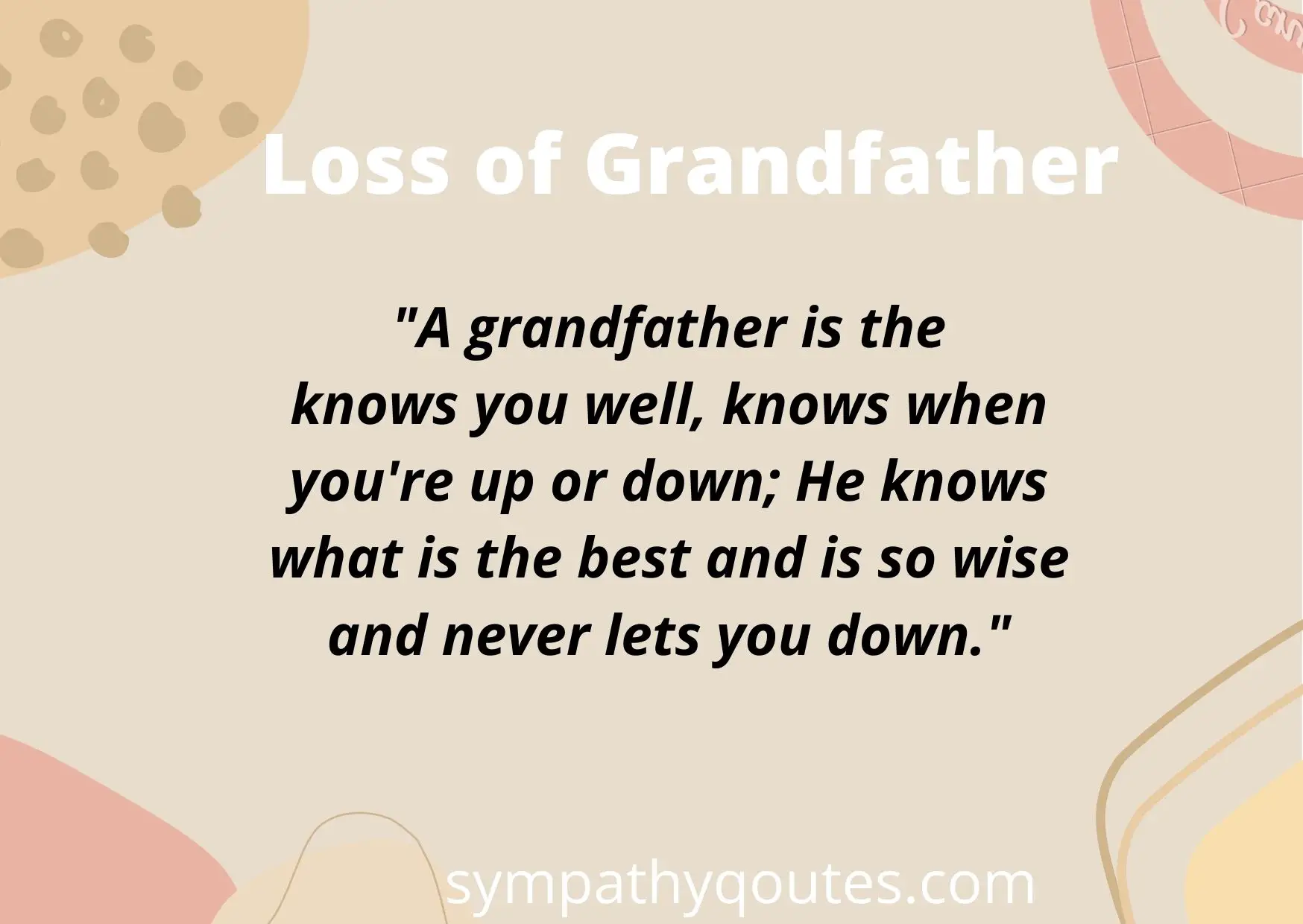  Sympathy Messages for Loss of Grandfather