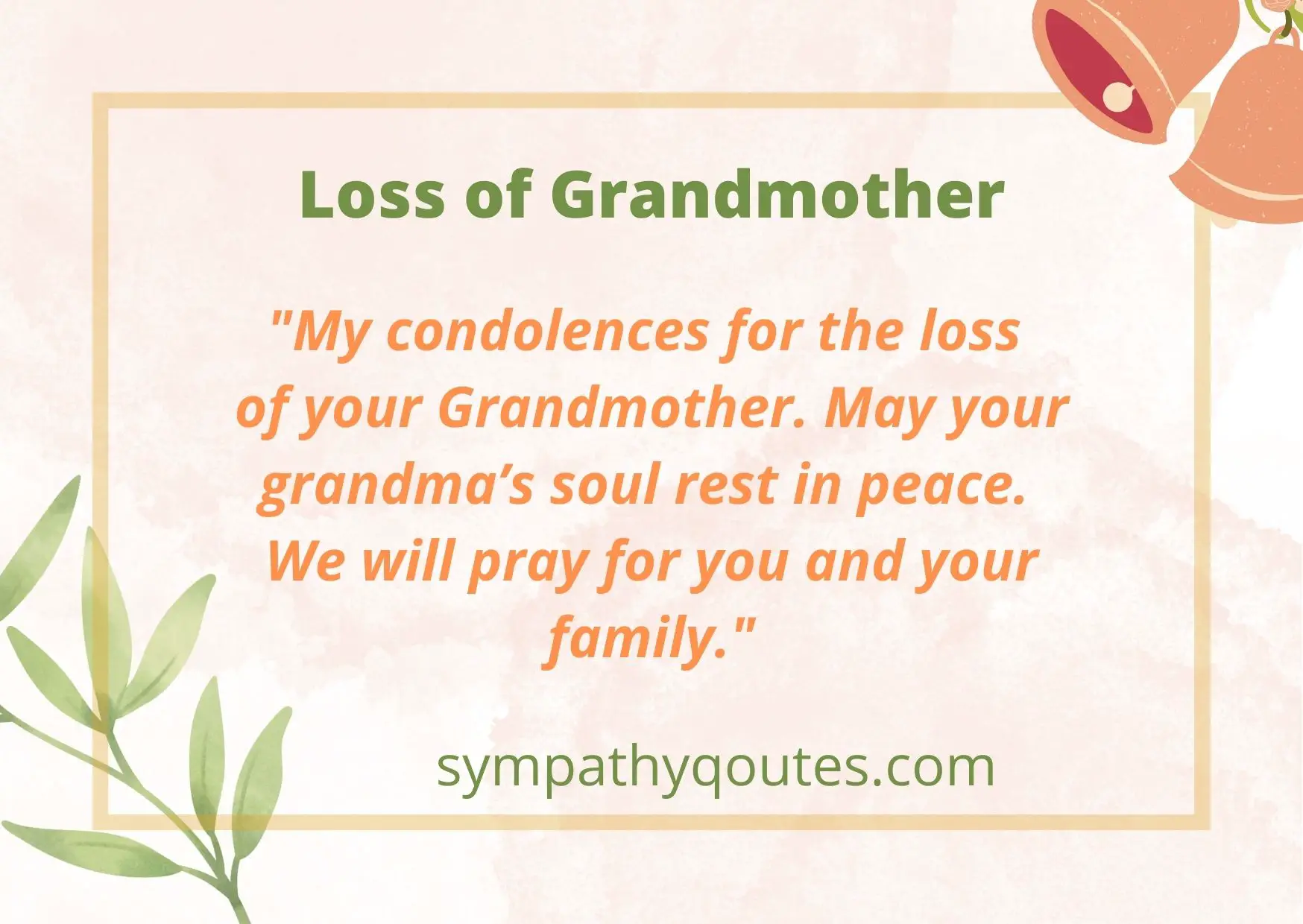  Sympathy Quotes for Loss of Grandmother