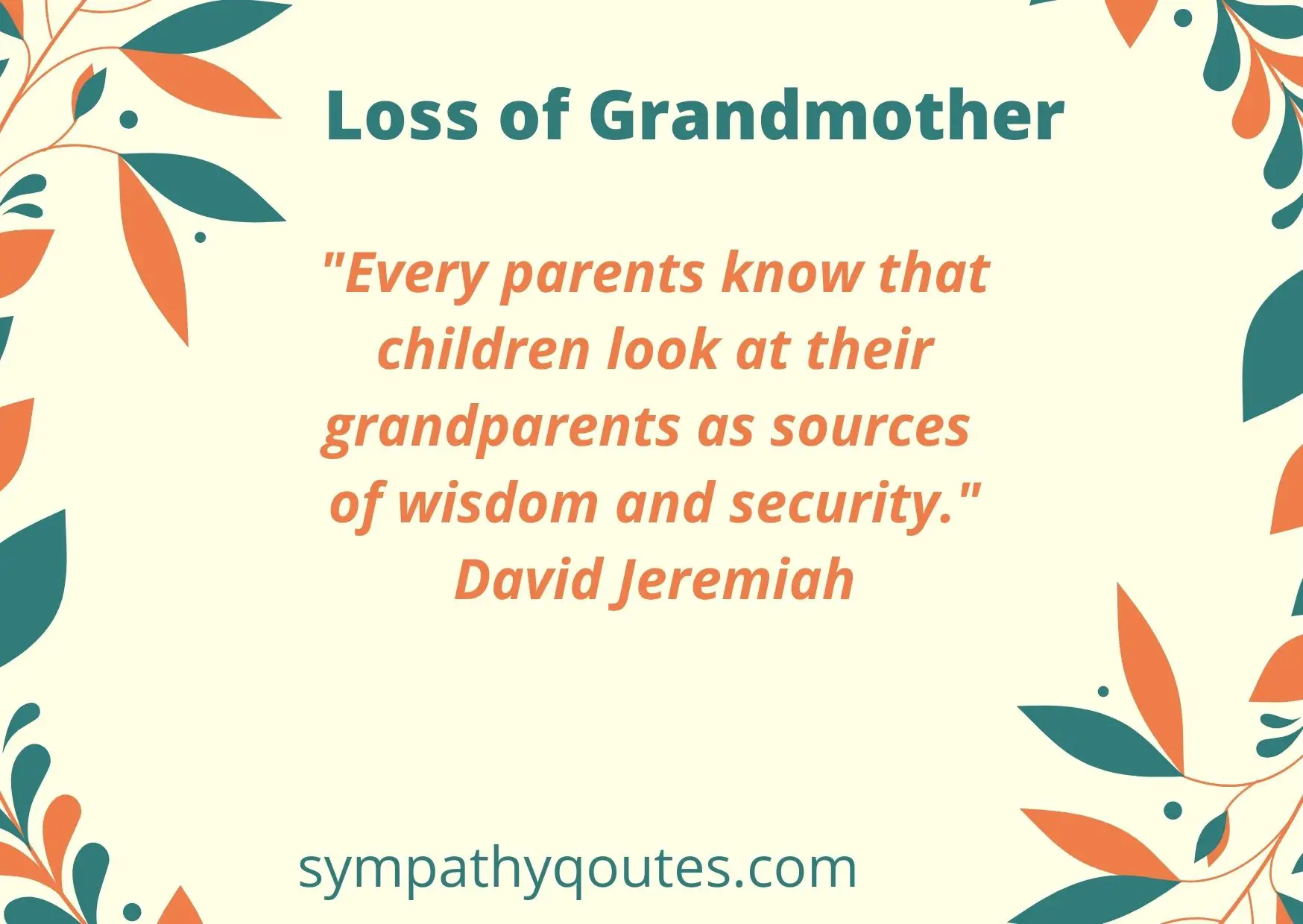  Sympathy Quotes for Loss of Grandmother