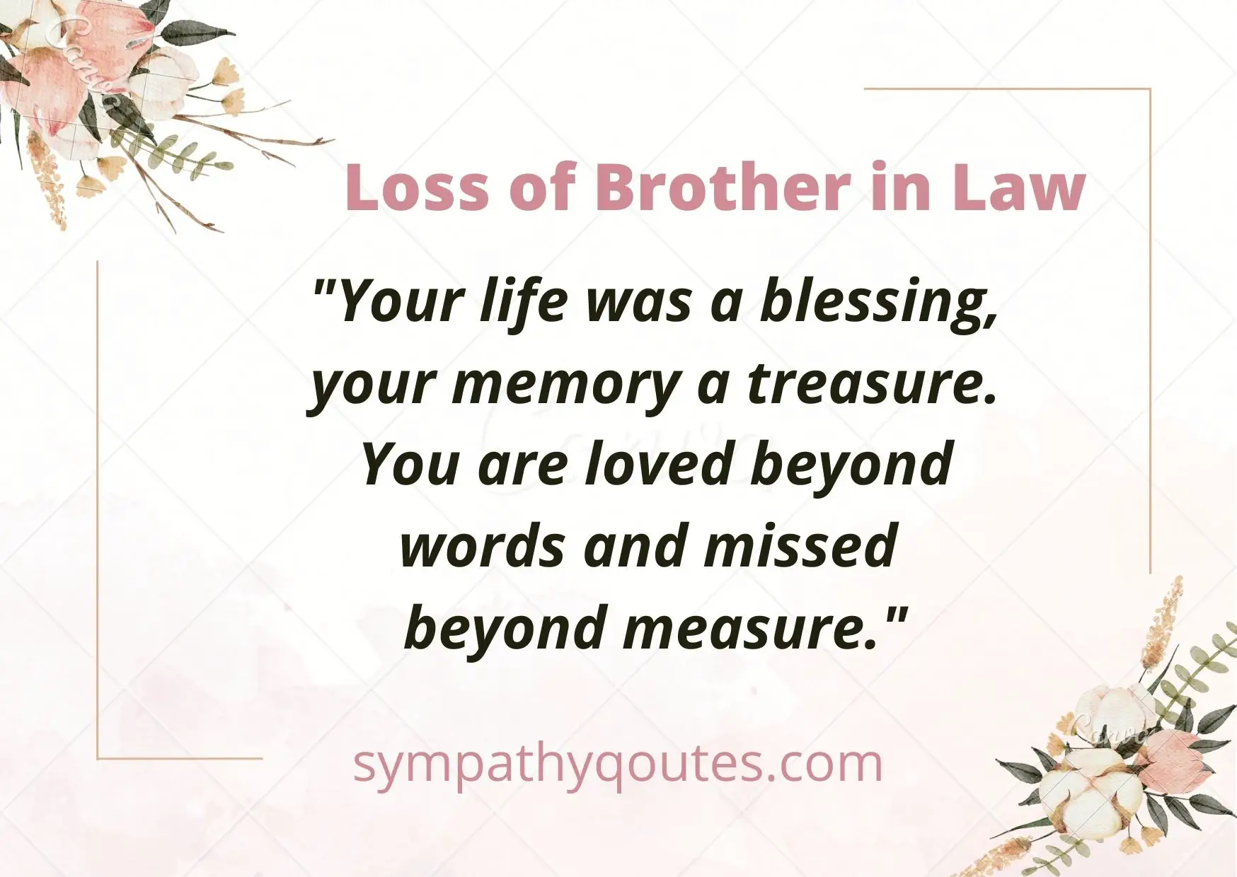  Sympathy Quotes for Loss of Brother in Law