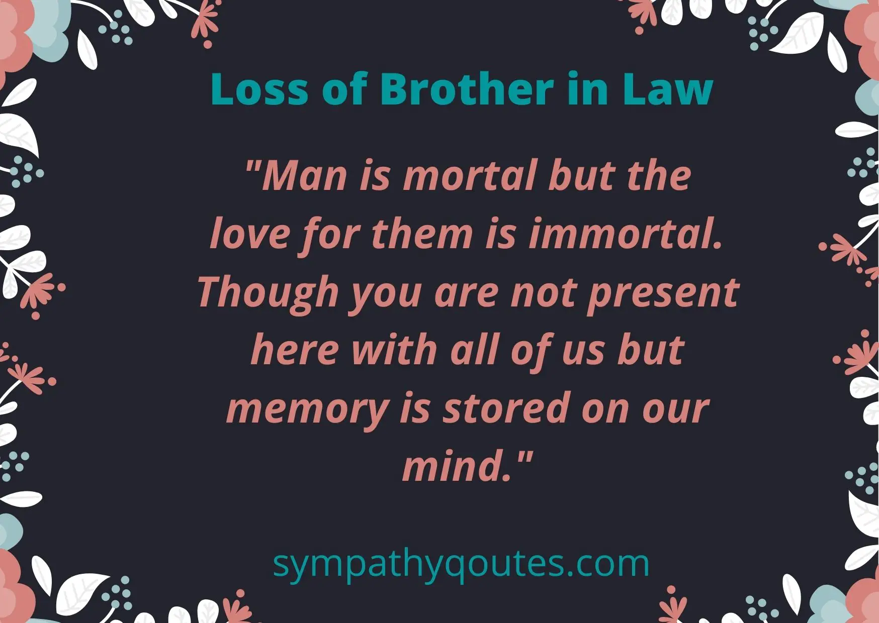  Sympathy Quotes for Loss of Brother in Law