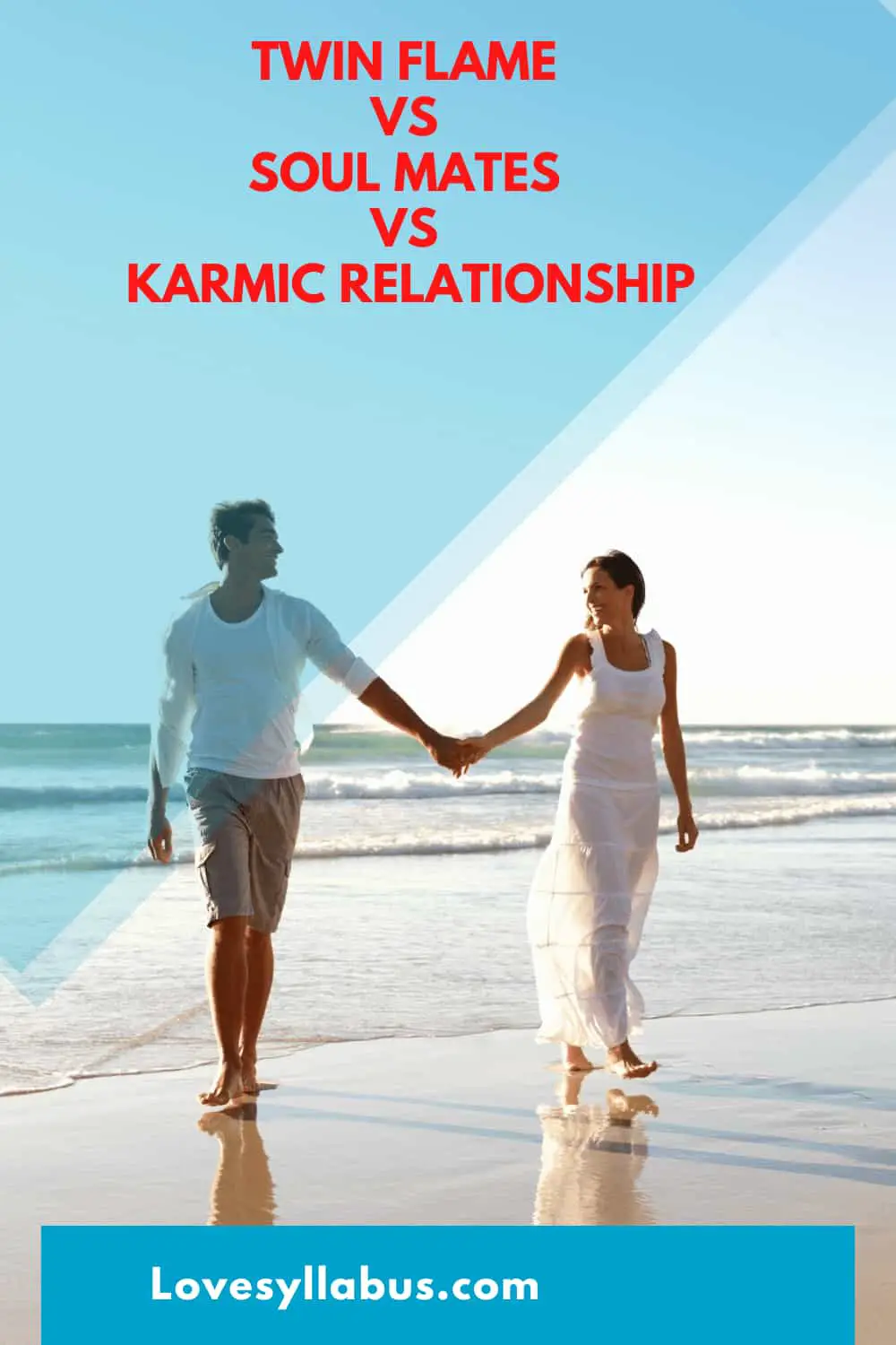twin flame vs soul mates vs karmic relationship