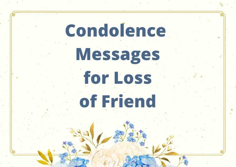 Condolence Messages for Loss of Friend