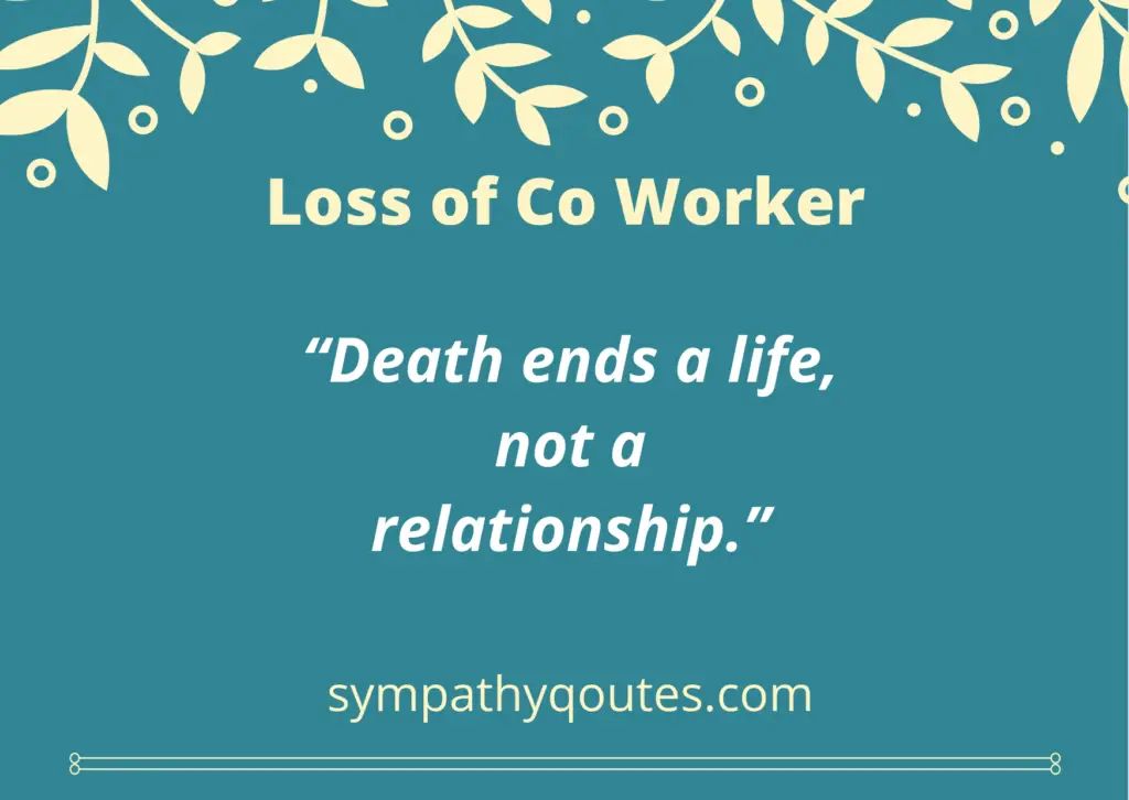  Sympathy Quotes for Loss of Co Worker