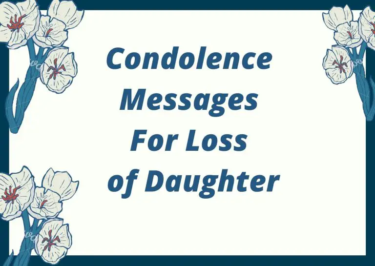 Condolence Messages for Loss of Daughter