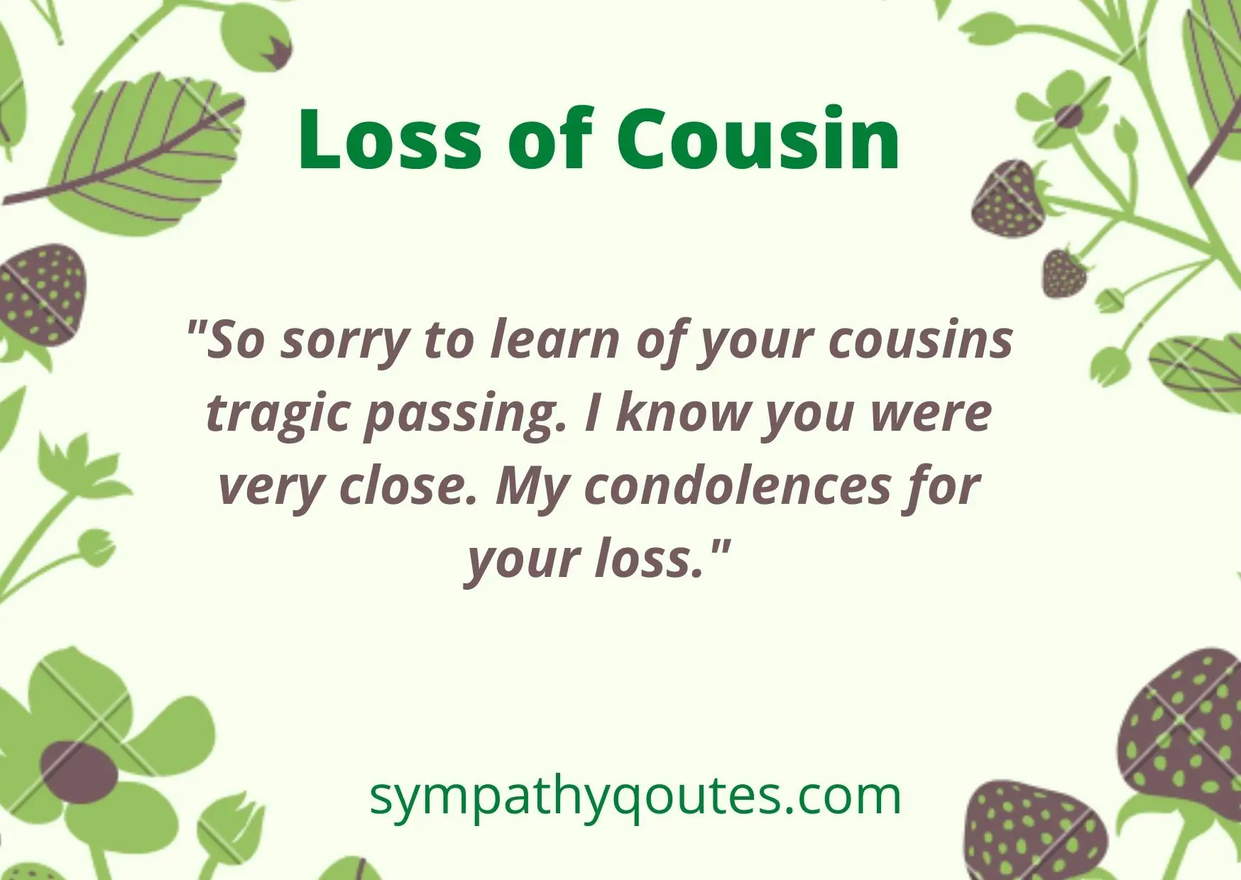 Condolence Messages for Loss of Cousin