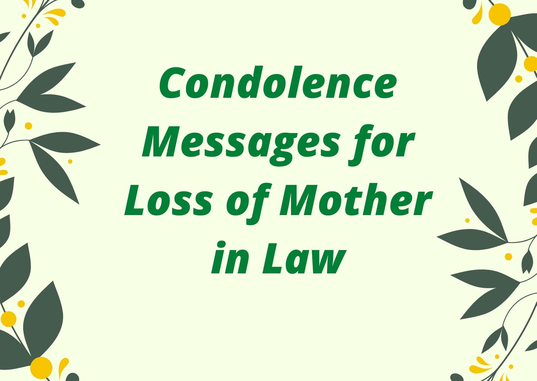 Condolence Messages for Loss of Mother in Law