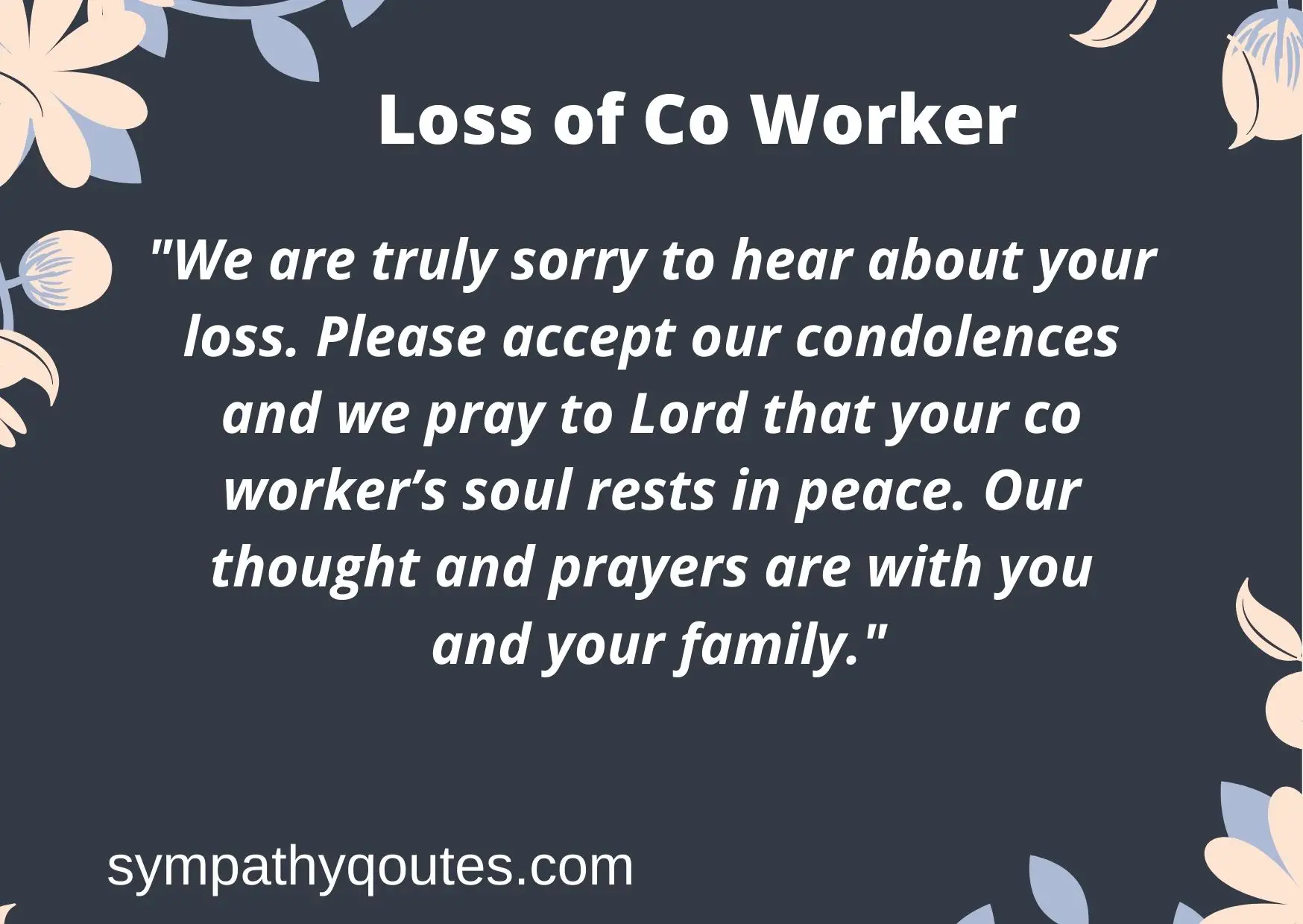 Sympathy Words for a Co-Worker Who Lost