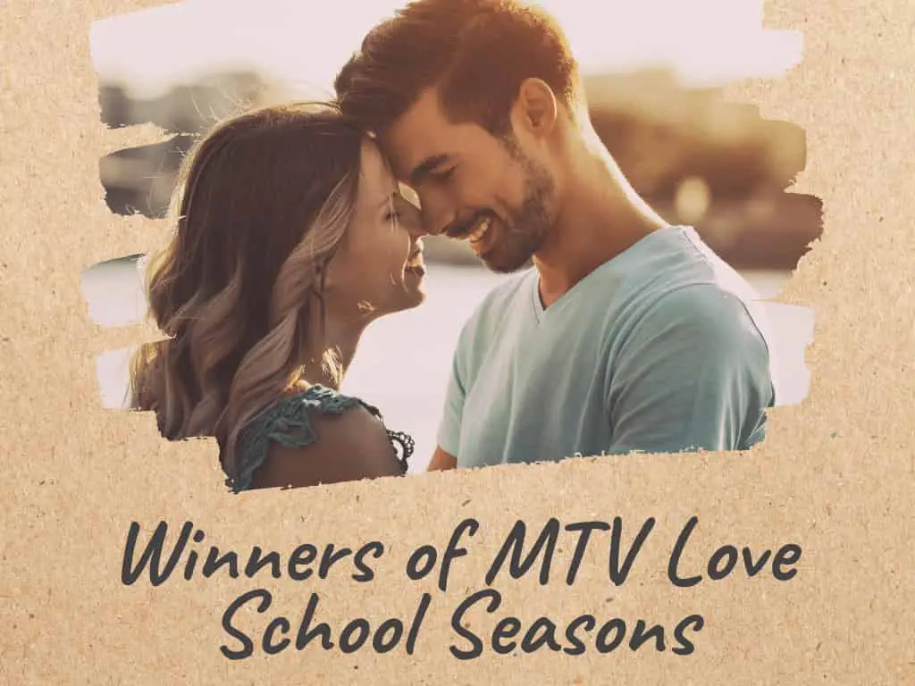 Winners of MTV Love School Seasons