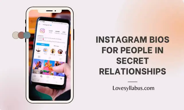 Instagram Bios For People In Secret Relationships