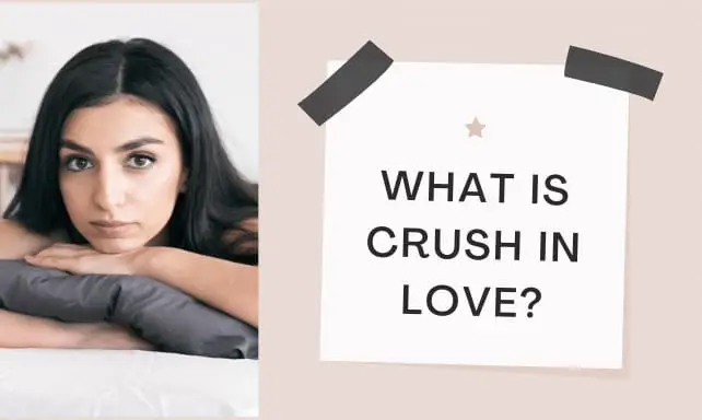 What is Crush in Love