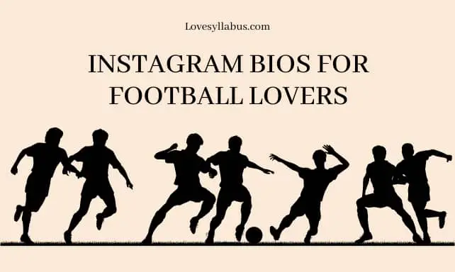 Instagram Bios For football Lovers