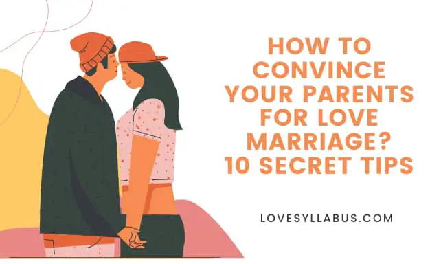Convince Your Parents For Love Marriage