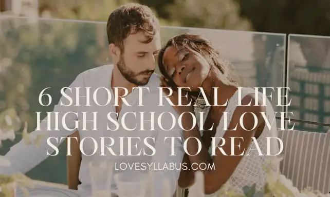 Real Life High School Love Stories to Read