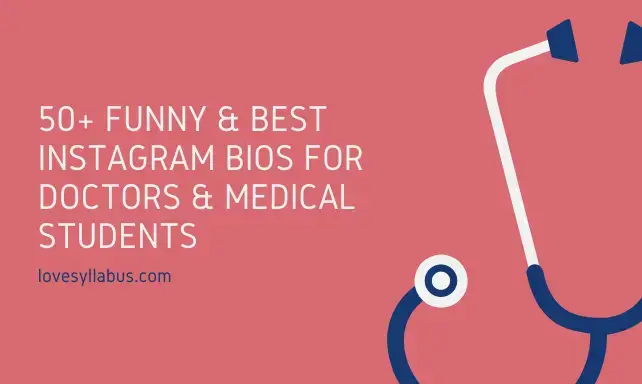 50 Funny Instagram Bios For Doctors Medical Students Love Syllabus