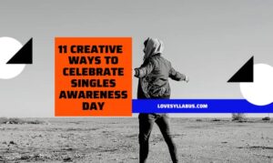 Celebrate Singles Awareness Day
