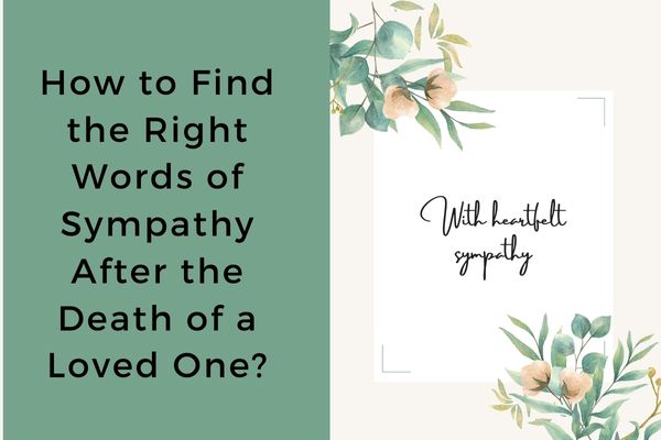 Find the Right Words of Sympathy