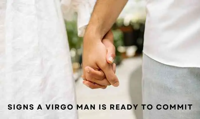 Signs a Virgo Man is Ready to Commit